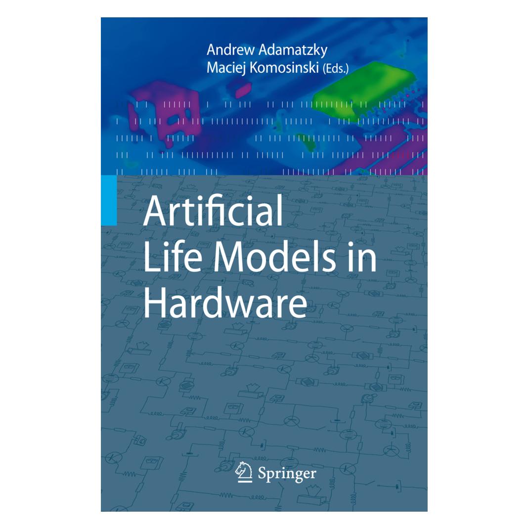 Springer Artificial Life Models in Hardware (Englisch, Softcover, Andrew Adamatzky, Maciej Komosinski) (55405167)