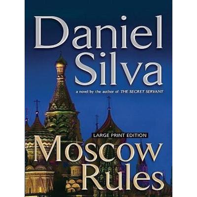 Moscow Rules, Taschenbuch von Daniel Silva, Gale, 978-1-59413-336-7