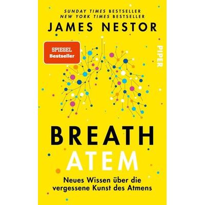 Breath - Atem, Gebundene Ausgabe von James Nestor, Piper, 978-3-492-05851-3