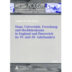 Staat, Universität, Forschung und Hochbürokratie in England und Österreich im 19. und 20. Jahrhunder, Fachbücher