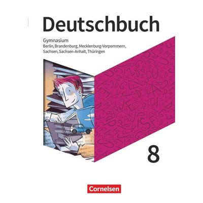 Deutschbuch Gymnasium - Östliche Bundesländer - 2022 - 8. Klasse - Schülerbuch, Gebundene Ausgabe von Alexander Joist,Petra Bowien,Christoph