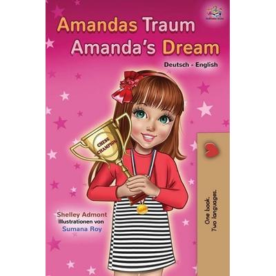 Amandas Traum Amanda's Dream, Taschenbuch von Shelley Admont,KidKiddos Books, KidKiddos Books Ltd., 978-1-5259-2042-4