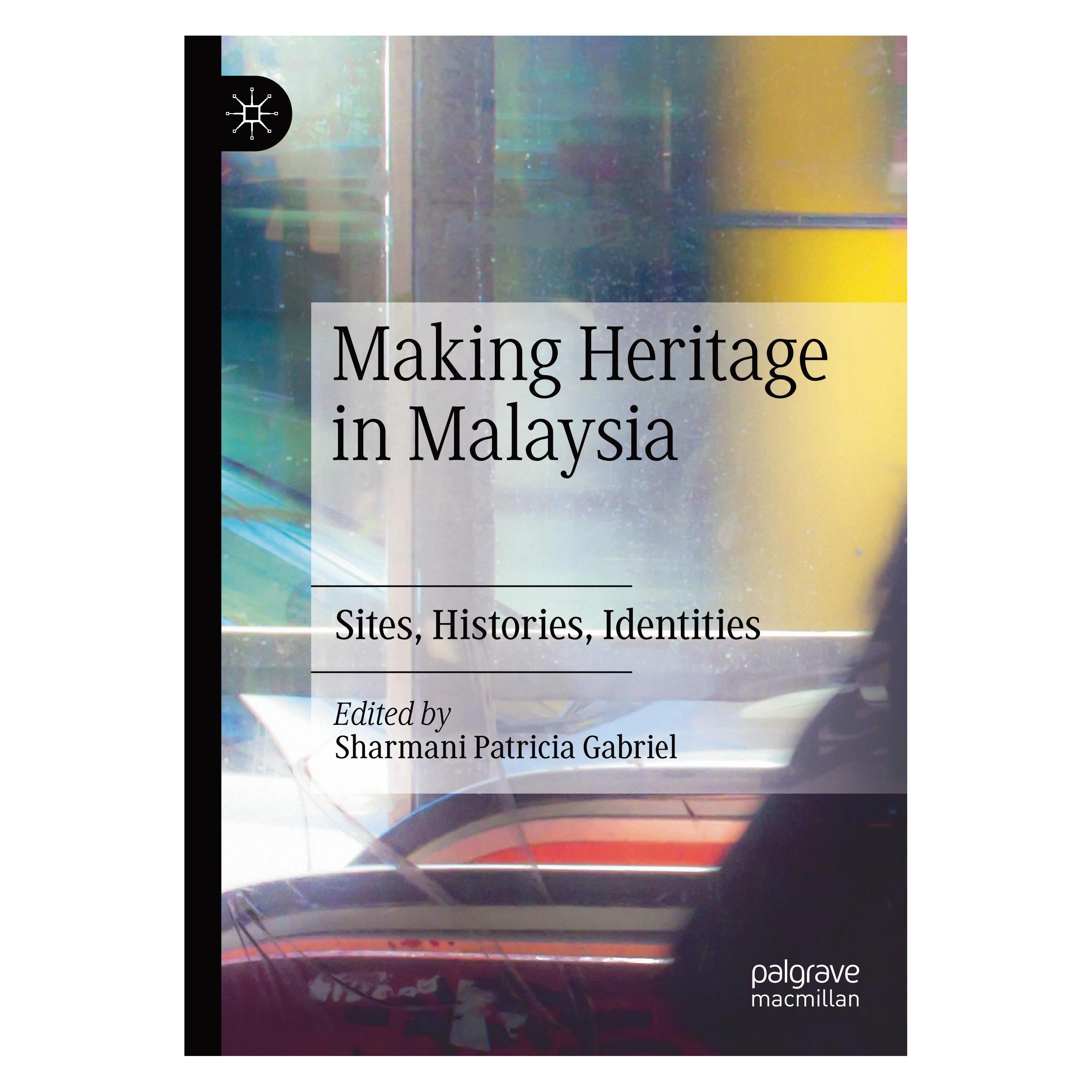 Springer Making Heritage in Malaysia (Englisch, Hardcover, Sharmani Patricia Gabriel) (33566353)