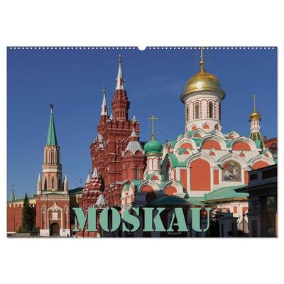 Moskau (Wandkalender 2027 DIN A2 quer), CALVENDO Monatskalender