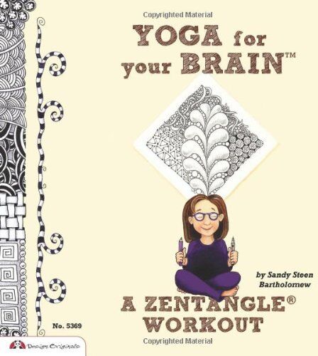 Bartholomew, Sandy Steen - Yoga for Your Brain with Zentangle - Preis vom 09.10.2026 07:28:09 h