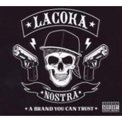 A Brand You Can Trust - La Coka Nostra, CD