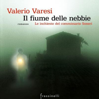 Il fiume delle nebbie - Valerio Varesi, Audio, 9788820098643