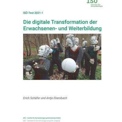 Die digitale Transformation der Erwachsenen- und Weiterbildung, Gebundene Ausgabe von Erich Schäfer,Antje Ebersbach, BoD – Books on Demand,