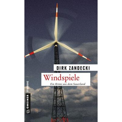 Windspiele, Taschenbuch von Dirk Zandecki, Gmeiner-Verlag, 978-3-8392-1842-6