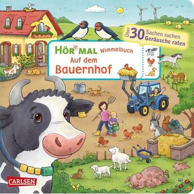 Hör mal (Soundbuch): Wimmelbuch: Auf dem Bauernhof, Gebundene Ausgabe von Julia Hofmann, Carlsen, 978-3-551-25330-9