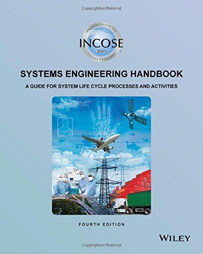 INCOSE - INCOSE Systems Engineering Handbook: A Guide for System Life Cycle Processes and Activities - Preis vom 09.10.2026 07:28:09 h