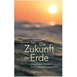 Baan:Die Zukunft der Erde, Sachbücher von Bastiaan Baan