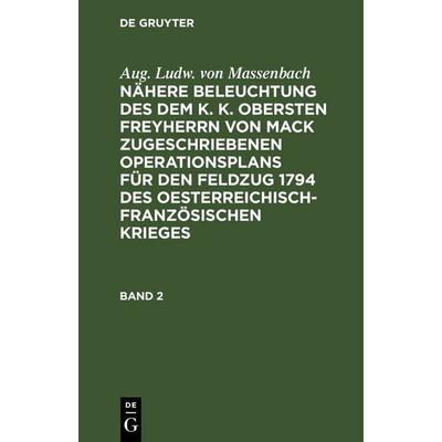 Enthaltend die Operationen der preußischen Hauptarmee von dem Uebergang über die Mosel bey Remich bis zum Ende des entworfenden Feldzuges, Gebundene