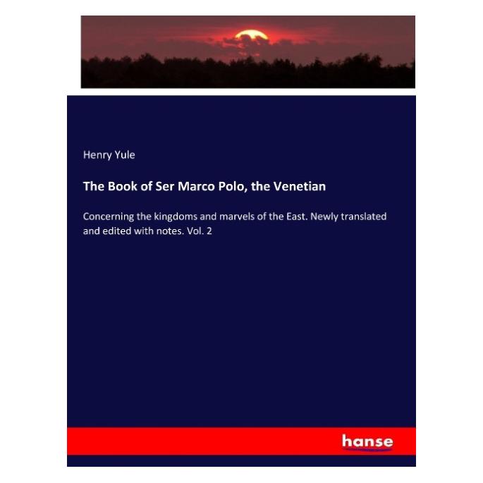 Hansebooks The Book of Ser Marco Polo, the Venetian (Englisch, Softcover, Henry Yule) (55931958)