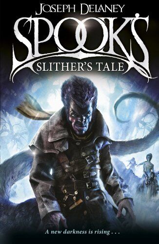 Joseph Delaney - Spook's: Slither's Tale: Book 11 (The Wardstone Chronicles, Band 11) - Preis vom 09.10.2026 07:28:09 h