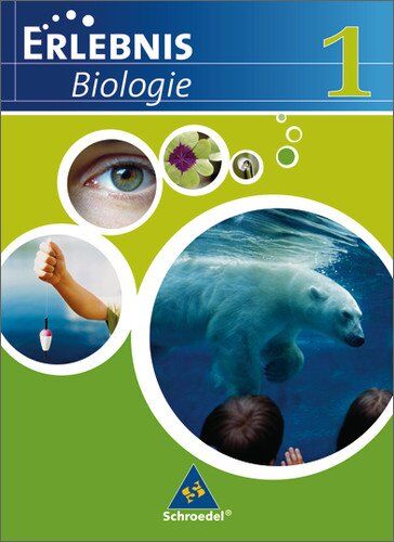 Joachim Dobers - Erlebnis Biologie - Ausgabe 2007 für das mittlere Lernniveau in Hamburg, Hessen, Niedersachsen und Schleswig-Holstein: Schülerband 1 - Preis vom 10.10.2026 11:48:34 h