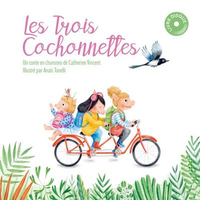 Les trois cochonnettes - Catherine Vincent, Audio, 9791097463021