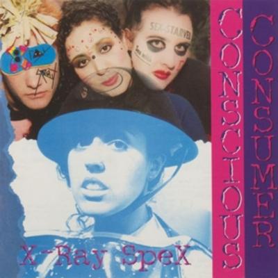 Conscious Consumer (Ltd Eco Mix Vinyl) - X-Ray Spex, Vinyl