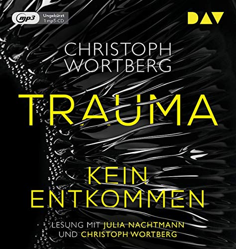 Christoph Wortberg - Trauma – Kein Entkommen. Katja Sands erster Fall: Ungekürzte Lesung mit Julia Nachtmann und Christoph Wortberg (1 mp3-CD) (Die Trauma-Trilogie) - Preis vom 13.10.2026 11:25:28 h