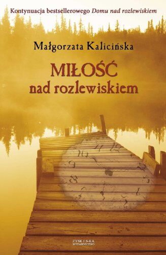 Malgorzata Kalicinska - Milosc nad rozlewiskiem - Preis vom 09.10.2026 07:28:09 h