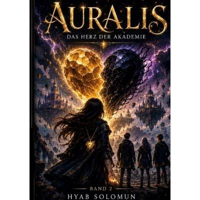 Auralis, Taschenbuch von Hyab Solomun, BoD – Books on Demand, 978-3-696-77888-0