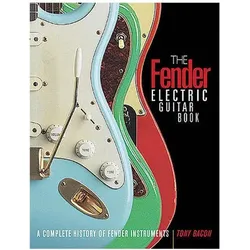 The Fender Electric Guitar Book: A Complete History of Fender Instruments, Sachbücher von Tony Bacon