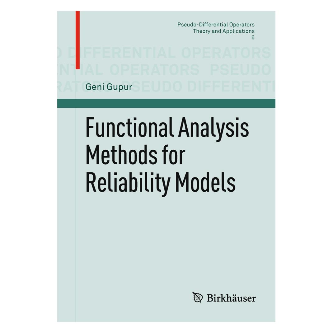 Birkhäuser Functional Analysis Methods for Reliability Models (Englisch, Softcover, Geni Gupur) (55392392)
