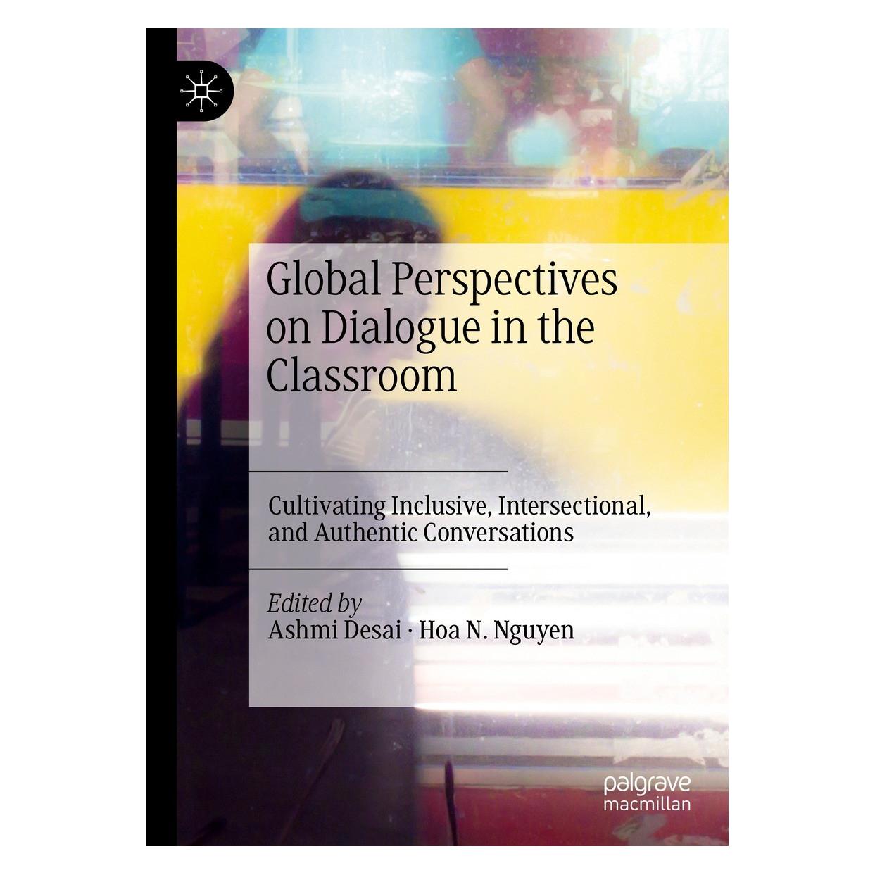 Springer Global Perspectives on Dialogue in the Classroom (Englisch, Hardcover, Ashmi Desai, Hoa N. Nguyen) (9783030890421)