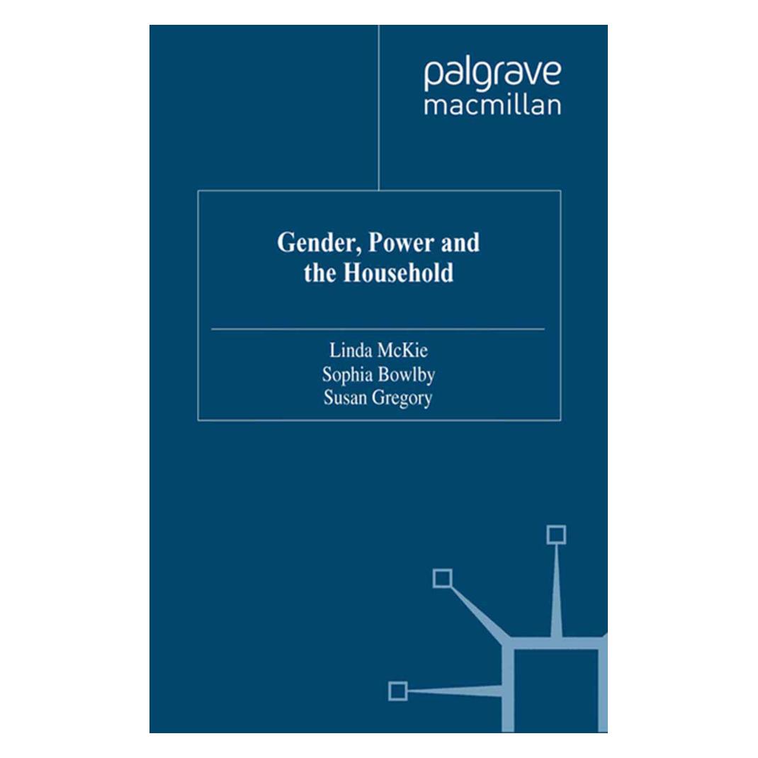 Springer Gender, Power and the Household (Englisch, L McKie, S Bowlby, S Gregory) (55842976)