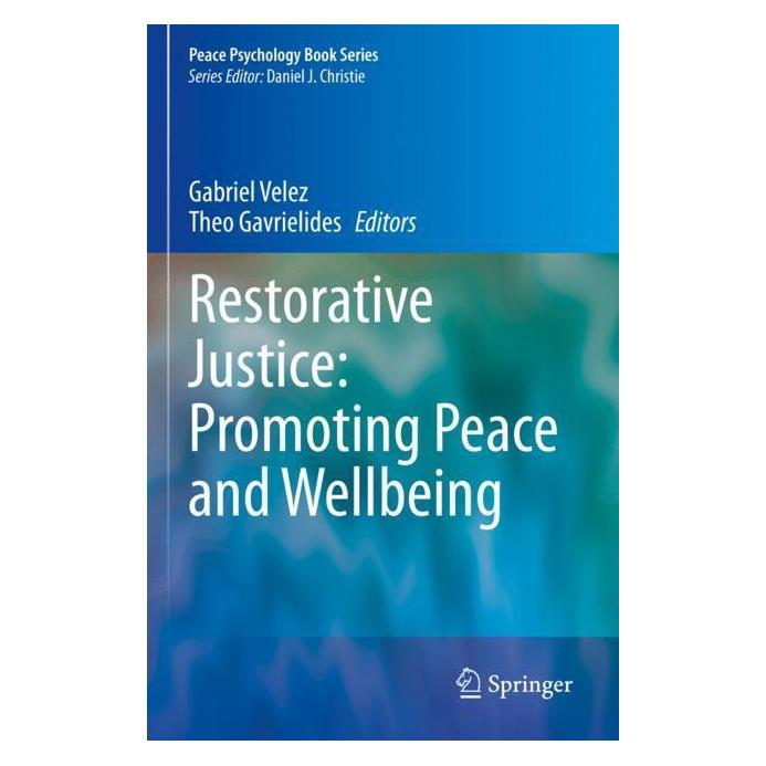 Springer Restorative Justice: Promoting Peace and Wellbeing (Englisch, Softcover, Gabriel Velez, Theo Gavrielides) (56970025)