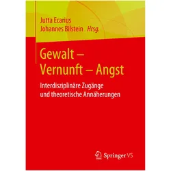 Gewalt - Vernunft - Angst, Schulbücher von Johannes Bilstein, Jutta Ecarius