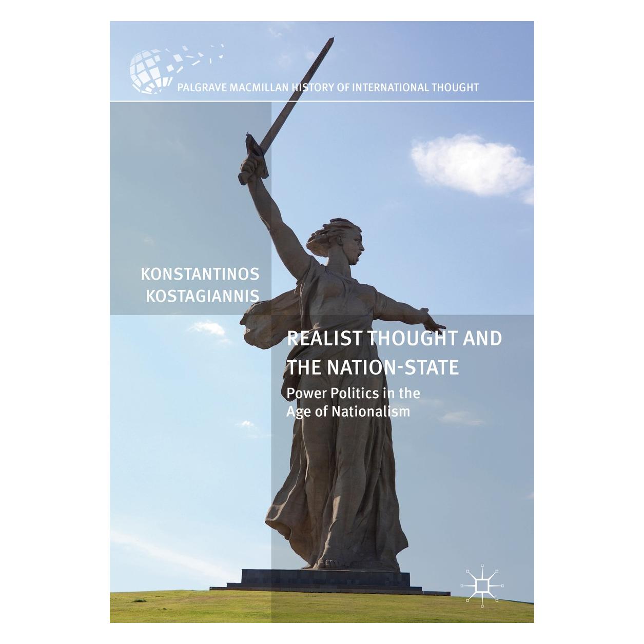 Springer Realist Thought and the Nation-State (Englisch, Hardcover, Konstantinos Kostagiannis) (9783319596280)