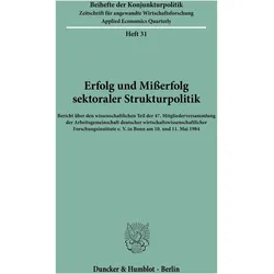 Erfolg und Misserfolg sektoraler Strukturpolitik., Fachbücher