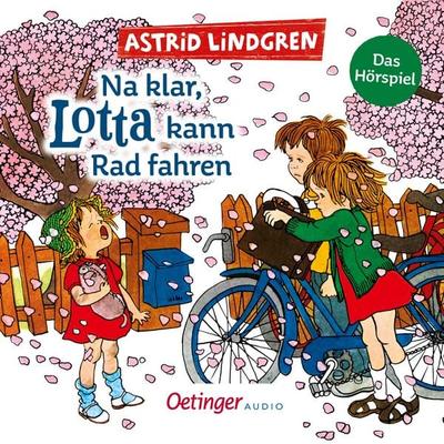 Na klar, Lotta kann Rad fahren - Astrid Lindgren, Audio, 9783837393026