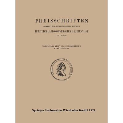 Die Homerische Kunstsprache, Taschenbuch von Karl Meister, Vieweg & Teubner, 978-3-663-15526-3