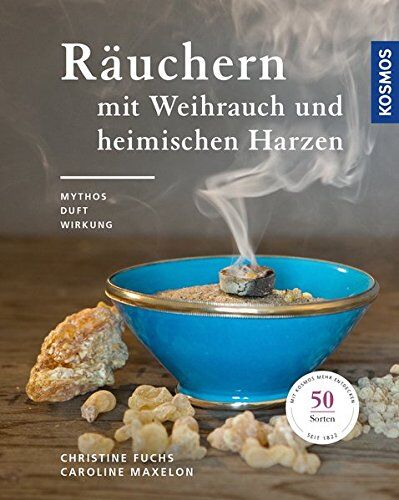 Christine Fuchs - Räuchern mit Weihrauch und heimischen Harzen: Mythos, Duft und Wirkung - Preis vom 09.10.2026 07:28:09 h