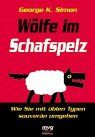 Simon, George K. - Wölfe im Schafspelz. Wie Sie mit üblen Typen souverän umgehen. - Preis vom 13.10.2026 11:25:28 h