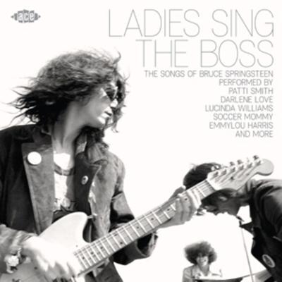 Ladies Sing The Boss - Songs Of Bruce Springsteen - Various, CD