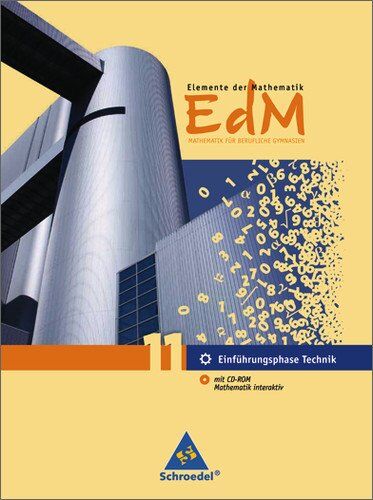 Elemente der Mathematik für berufliche Gymnasien - Ausgabe 2011 für Niedersachsen: Schülerband Einführungsphase 11 Technik - Preis vom 09.10.2026 07:28:09 h