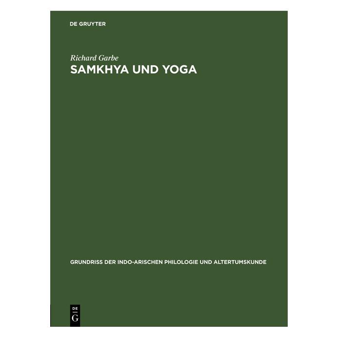 De Gruyter Garbe:Samkhya und Yoga (Deutsch, Hardcover, Richard Garbe) (67774279)