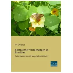Botanische Wanderungen in Brasilien, Ratgeber von W Detmer