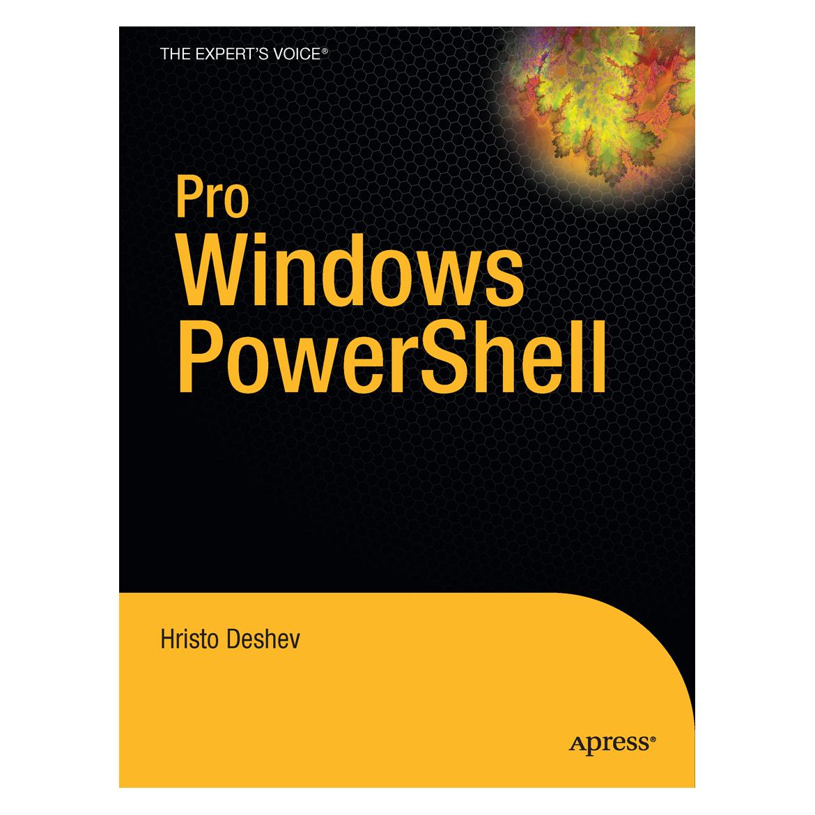 Apress Pro Windows PowerShell (Englisch, Softcover, Hristo Deshev) (39631923)