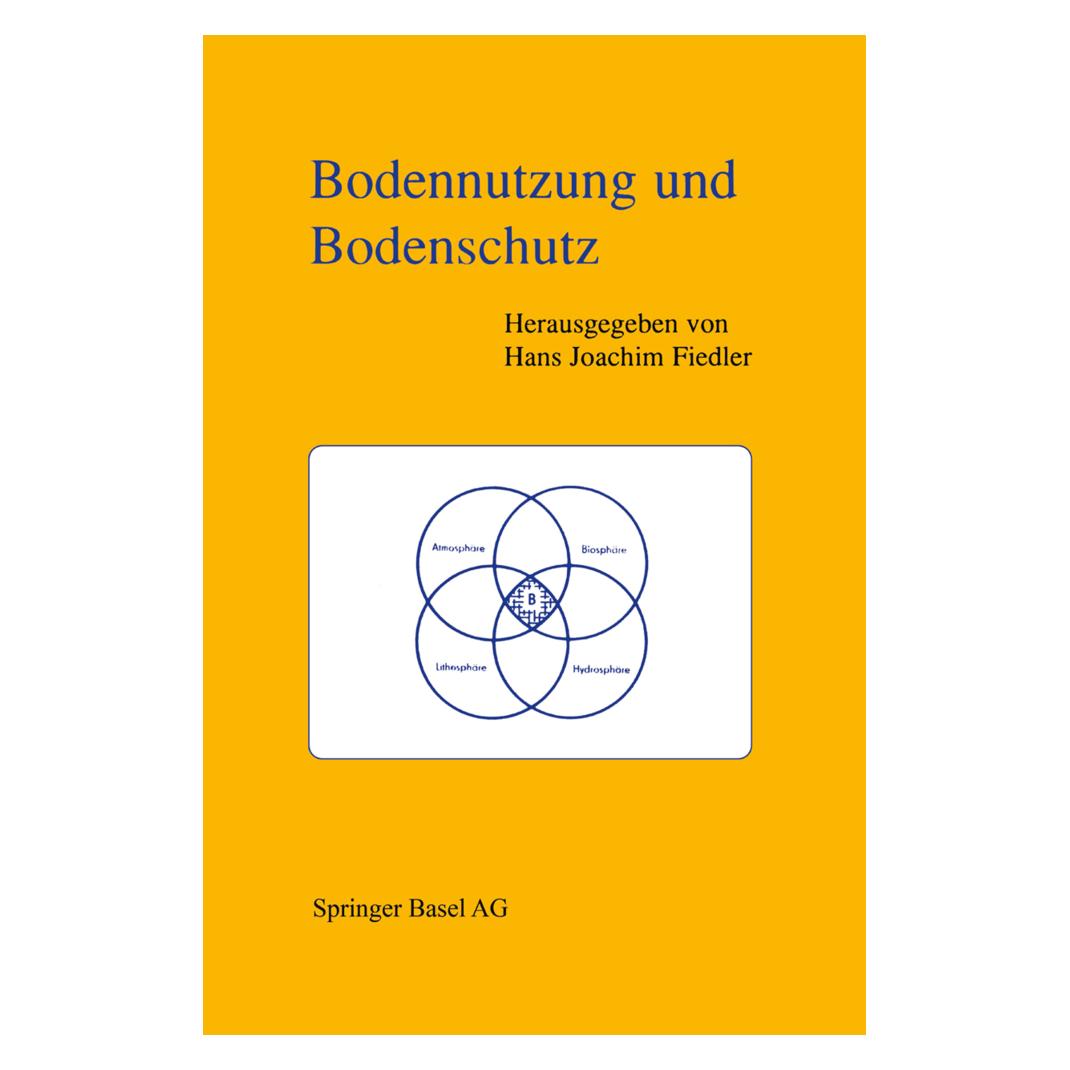 Birkhäuser Bodennutzung und Bodenschutz (Deutsch, Softcover, Fiedler) (55562699)