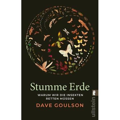 Stumme Erde, Taschenbuch von Dave Goulson, Ullstein Taschenbuch, 978-3-548-06797-1