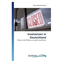 Insolvenzen in Deutschland, Fachbücher von Dana Alensias