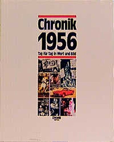 Axel Steinhage - Chronik, Chronik 1956 (Chronik / Bibliothek des 20. Jahrhunderts. Tag für Tag in Wort und Bild) - Preis vom 09.10.2026 07:28:09 h