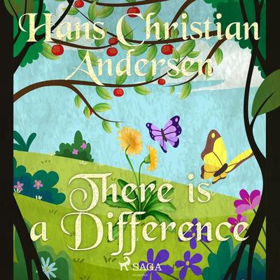There is a Difference - Hans Christian Andersen, Audio, 9788726758962