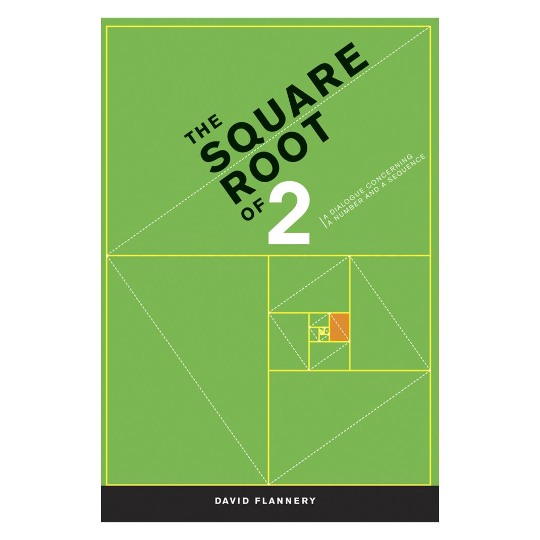 Springer The Square Root of 2 (Englisch, Softcover, David Flannery) (55382909)