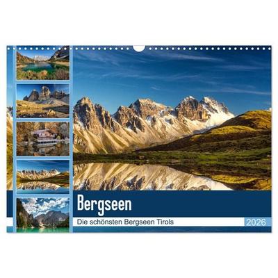 Tiroler Bergseen (Wandkalender 2026 DIN A3 quer), CALVENDO Monatskalender