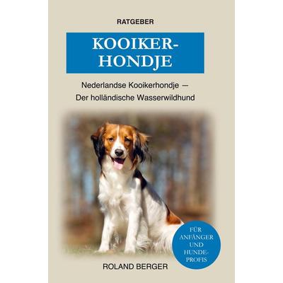 Nederlandse Kooikerhondje, Taschenbuch von Roland Berger, Bookmundo Direct, 978-94-036-5961-9